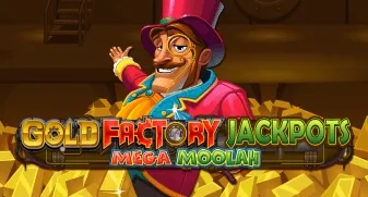 Gold Factory Jackpots Mega Moolah